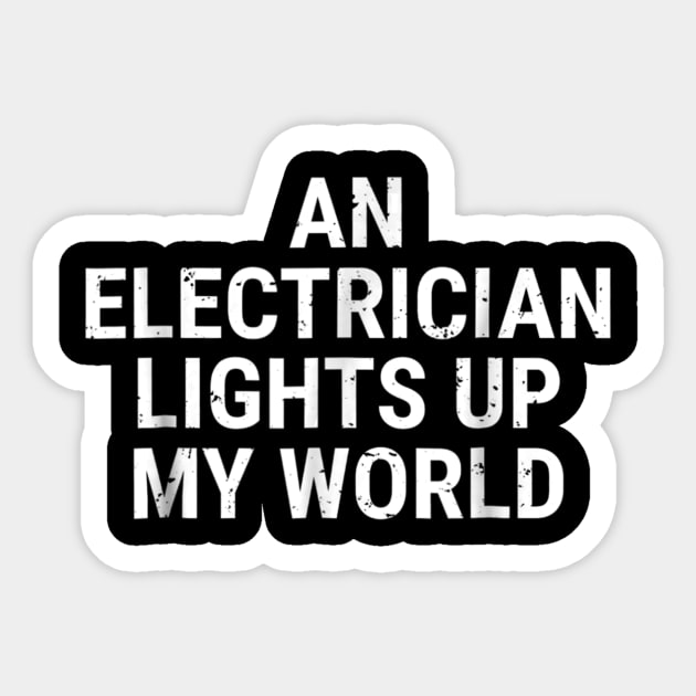 Cute Electrician T-shirt Wife Girlfriend Mother Sticker by mohammadrezaabolghase